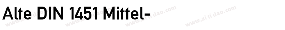 Alte DIN 1451 Mittel字体转换